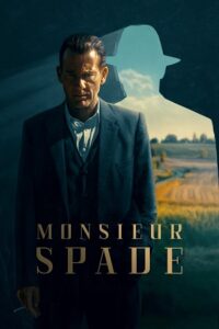 Monsieur Spade (2024) Season 1 [S01E06 Added] English WEB Series 720p - 1080p WEB-DL