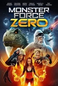Monster Force Zero (2020) English Full Movie 480p - 720p