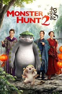 Monster Hunt 2 (2018) Blu-Ray Dual Audio {Hindi-Chinese} 480p - 720p - 1080p