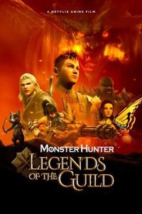 Monster Hunter: Legends of the Guild (2021) {English with Subtitles} Full Movie WEB-DL 480p - 720p - 1080p