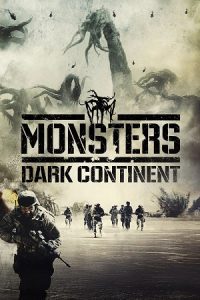 Monsters: Dark Continent (2014) Dual Audio {Hindi-English} BluRay 480p - 720p [ - 1080p