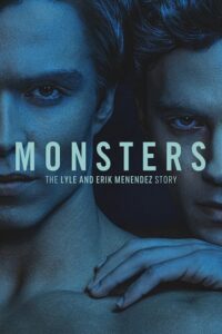 Monsters - NetFlix (2024) Season 1 Dual Audio {Hindi-English} 480p 720p 1080p WEB-DL