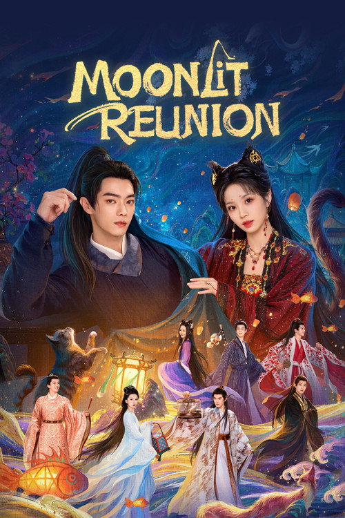 Moonlit Reunion (Season 1) Hindi ORG Dubbed C-Drama Series 480p 720p & 1080p WEB-DL