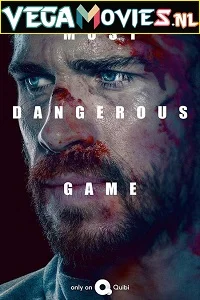 Most Dangerous Game (2020) Dual Audio [Hindi-English] 480p - 720p - 1080p