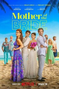 Mother of the Bride (2024) WEB-DL Dual Audio {Hindi-English} Netflix Original 480p - 720p - 1080p Full-Movie