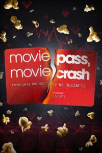 Moviepass Moviecrash (2024) {English with Subtitles} Full Movie WEB-DL 480p - 720p - 1080p