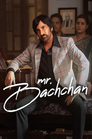 Mr. Bachchan (2024) WEB-DL [Hindi ORG. 2.0 + Telugu 5.1] 480p - 720p - 1080p