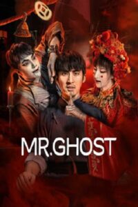 Mr Ghost (2023) Dual Audio {Hindi-Chinese} BluRay 480p - 720p - 1080p