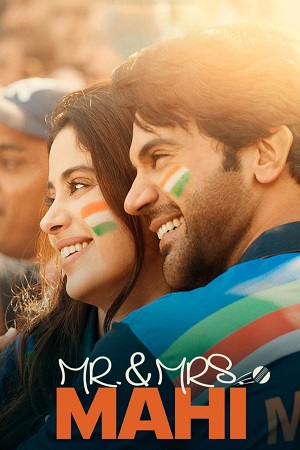 Mr. & Mrs. Mahi (2024) Netflix WEB-DL {Hindi DDP5.1} Full Movie 480p - 720p - 1080p