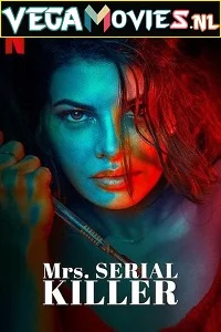 Mrs. Serial Killer (2020) Hindi Full Movie 480p - 720p - 1080p
