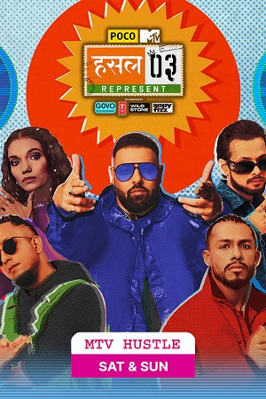 MTV Hustle – Season 3 (24th December – 2023) Hindi Full Indian Show 720p HDRip