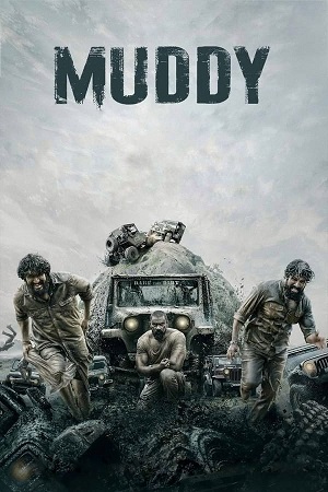 Muddy (2021) Dual Audio [Hindi + Malayalam] WeB-DL 480p - 720p - 1080p