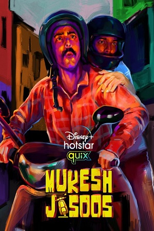 Mukesh Jasoos (2021) Season 1 Hindi Complete Disney+ HotStar Original WEB Series 480p - 720p HDRip