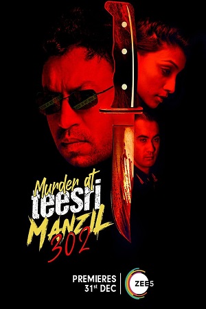 Murder at Teesri Manzil 302 (2009) Hindi Movie WeB-DL 480p - 720p - 1080p