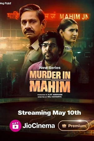 Murder in Mahim (2024) Season 1 Complete JioCinema Original Hindi WEB Series 480p - 720p - 1080p WEB-DL