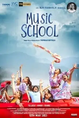 Music School (2023) Hindi AMZN WEB-DL 480p - 720p - 1080p