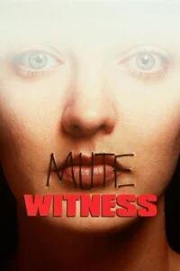 Mute Witness (1995) {English with Subtitles} Full Movie WEB-DL 480p - 720p - 1080p