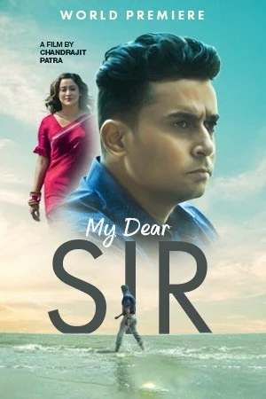 My Dear Sir (2022) Bengali Full Movie WEB-DL 480p - 720p - 1080p