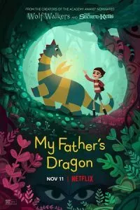 My Fathers Dragon (2022) Dual Audio {Hindi-English} 480p - 720p - 1080p