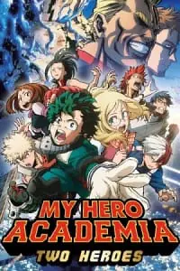 My Hero Academia: Two Heroes (2018 – Anime Movie) BluRay Multi-Audio {Hindi-English-Japanese} 480p - 720p - 1080p