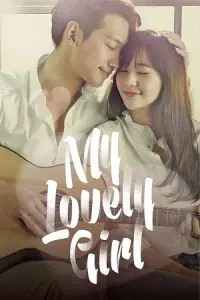 My Lovely Girl (Season 1 – Complete) Hindi-Dubbed (ORG) All Episodes 480p - 720p - 1080p WEB-DL
