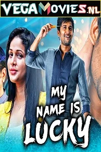 My Name Is Lucky – Bhale Bhale Magadivoy (2021) HDRip Hindi Dubbed Full Movie 480p - 720p - 1080p
