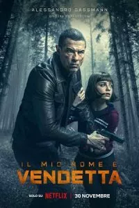 My Name Is Vendetta (2022) WEB-DL Dual Audio {Hindi-English} 480p - 720p - 1080p