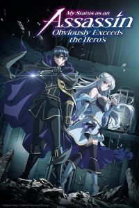 My Status as an Assassin Obviously Exceeds the Hero’s (Season 1) Multi Audio {Hindi-English-Japanese} Anime Series 480p 720p & 1080p WEB-DL
