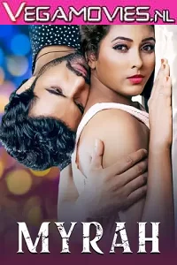 Myrah (2021) Season 1 Complete Hindi WEB Series 480p - 720p HDRip