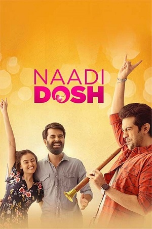 Naadi Dosh (2022) Dual Audio [Hindi + Gujarati] 480p - 720p - 1080p WeB-DL
