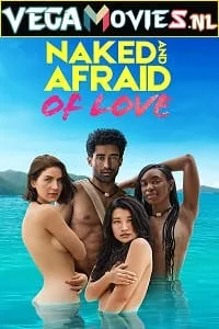 Naked and Afraid of Love (2021) Season 1 Dual Audio {Hindi-English} Amazon Prime Origina 720p WEB-DL
