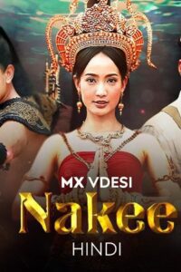 Nakee (Season 1) Hindi Dubbed (ORG) Complete Full-WEB Series 480p - 720p - 1080p WEB-DL