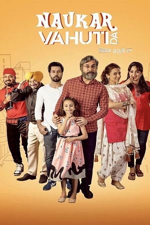 Naukar Vahuti Da (2019) Punjabi Full Movie WEB-DL 480p - 720p - 1080p
