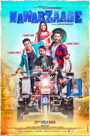 Nawabzaade (2018) Hindi Full Movie 480p - 720p - 1080p