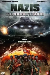 Nazis at the Center of the Earth (2012) Dual Audio {Hindi-English} 480p - 720p - 1080p