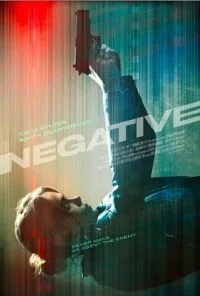 Negative (2017) Dual Audio {Hindi-English} 480p - 720p