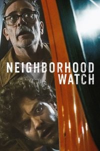 Neighborhood Watch (2025) WEB-DL Dual Audio {Hindi-English} 480p - 720p - 1080p