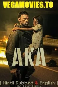 AKA – Netflix Original (2023) WEB-DL Dual Audio {Hindi-English} 480p - 720p - 1080p