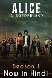 Alice in Borderland – Netflix Original (2022) Season 1 Dual Audio {Hindi-English} 480p - 720p - 1080p WEB-DL