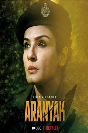 Netflix Aranyak (2021) Season 1 Complete Hindi WEB Series 480p - 720p - 1080p WEB-DL