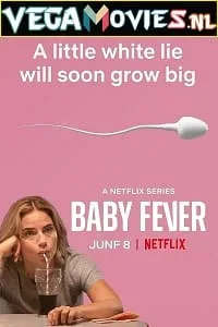 Baby Fever – Netflix Original (2022) Season 1 Dual Audio {Hindi-English} 720p WEB-DL