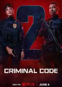 Criminal Code (Season 1 – 2) Netflix - Dual-Audio (Hindi-English) Series 480p - 720p - 1080p WEB-DL