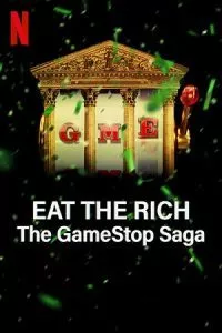 Eat the Rich: The GameStop Saga – Netflix Original (2022) Season 1 Dual Audio {Hindi-English} 720p WEB-DL