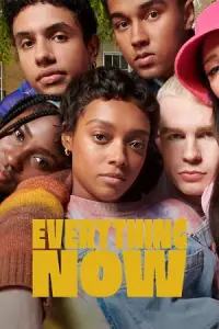 Everything Now – Netflix Original (2023) Season 1 Complete Dual Audio {Hindi-English} Series 480p - 720p - 1080p WEB-DL