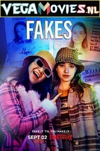 Fakes – Netflix Original (2022) Season 1 Dual Audio {Hindi-English} 480p - 720p - 1080p WEB-DL