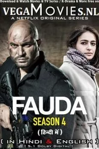 Fauda (Season 1 – 4) Dual Audio {Hindi-English} Complete Netflix Series 720p WEB-DL