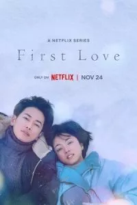 First Love – Netflix Original (2022) Season 1 Multi Audio {Hindi-English-Japanese} 480p - 720p WEB-DL