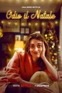 I Hate Christmas – Netflix Original (2022) Season 1 Dual Audio {Hindi-English} 480p - 720p - 1080p WEB-DL
