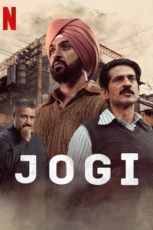 Jogi – Netflix Original (2022) Hindi Full Movie 480p - 720p - 1080p WEB-DL