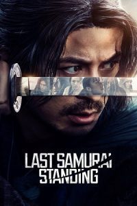 Last Samurai Standing (2025) Season 1 Dual-Audio {Hindi-Japanese} NetFlix-Series 480p - 720p - 1080p WEB-DL